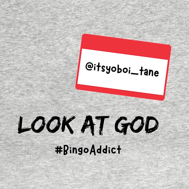 Look At God by Confessions Of A Bingo Addict